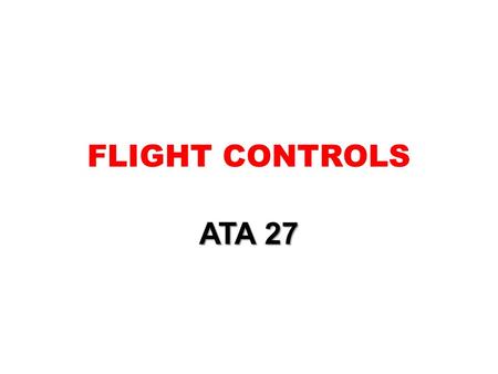 FLIGHT CONTROLS ATA 27.