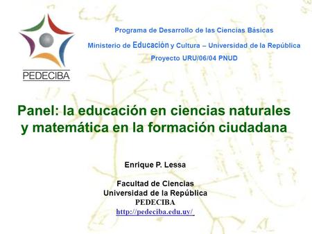 Panel: la educación en ciencias naturales