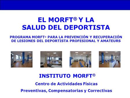 EL MORFT® Y LA SALUD DEL DEPORTISTA