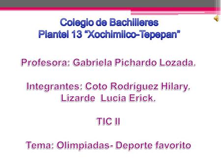 Colegio de Bachilleres Plantel 13 “Xochimilco-Tepepan”