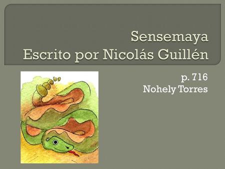 Sensemaya Escrito por Nicolás Guillén