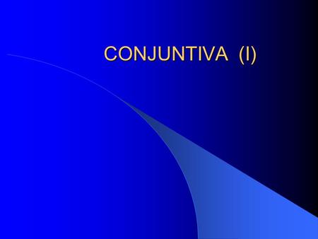 CONJUNTIVA (I).
