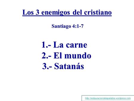 Los 3 enemigos del cristiano