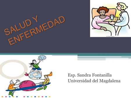 Esp. Sandra Fontanilla Universidad del Magdalena