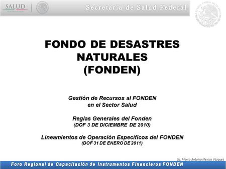 FONDO DE DESASTRES NATURALES (FONDEN)