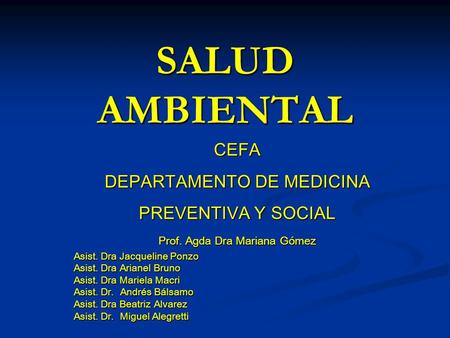 SALUD AMBIENTAL CEFA DEPARTAMENTO DE MEDICINA PREVENTIVA Y SOCIAL