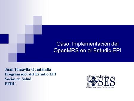 Caso: Implementación del OpenMRS en el Estudio EPI