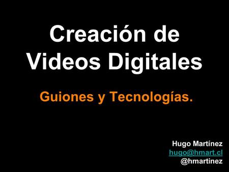 Creación de Videos Digitales
