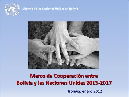 Marco de Cooperación entre Bolivia y las Naciones Unidas