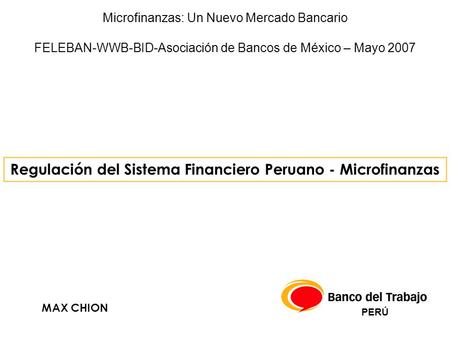 Regulación del Sistema Financiero Peruano - Microfinanzas