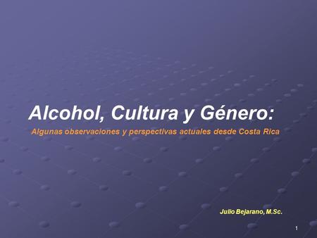 Alcohol, Cultura y Género: