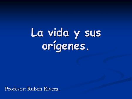 Profesor: Rubén Rivera.