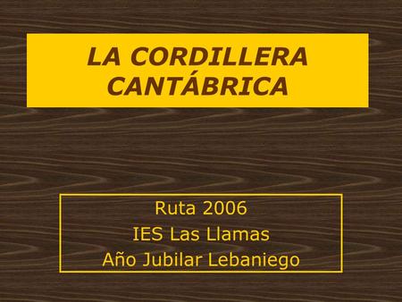 LA CORDILLERA CANTÁBRICA