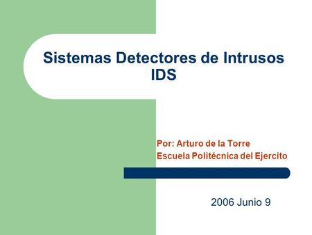 Sistemas Detectores de Intrusos IDS