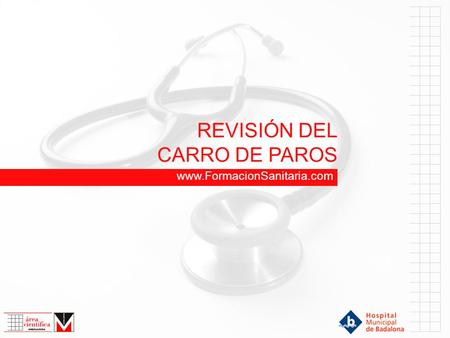 REVISIÓN DEL CARRO DE PAROS www.FormacionSanitaria.com.