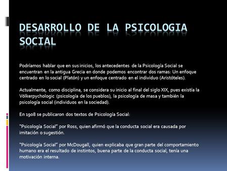 DESARROLLO DE LA PSICOLOGIA SOCIAL