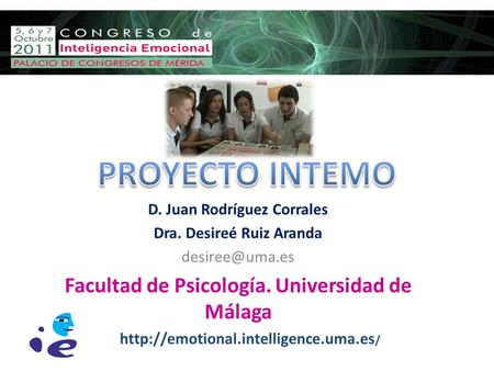 PROYECTO INTEMO Facultad de Psicología. Universidad de Málaga