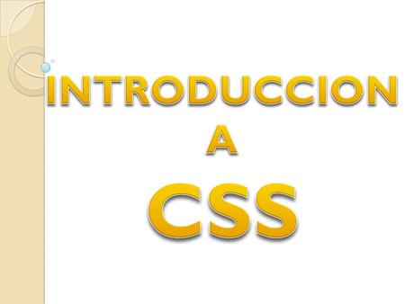 INTRODUCCION A CSS.