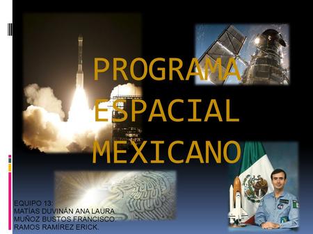 PROGRAMA ESPACIAL MEXICANO