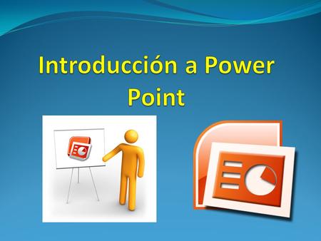 Introducción a Power Point