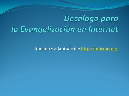 Decálogo para la Evangelización en Internet
