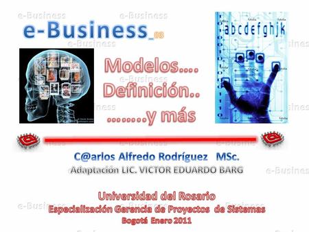 e-Business_03 Modelos…. Definición.. ……..y más