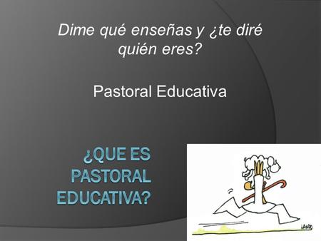 ¿Que es pastoral educativa?