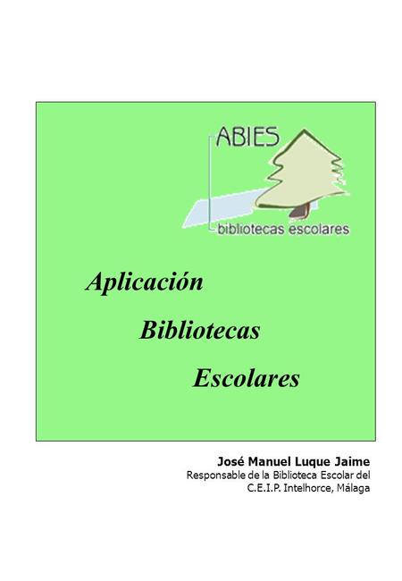 Aplicación Bibliotecas Escolares José Manuel Luque Jaime