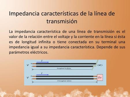 Impedancia características de la línea de transmisión