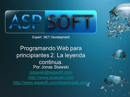 Expert.NET Development Programando Web para principiantes 2. La leyenda continua. Por Jonas Stawski