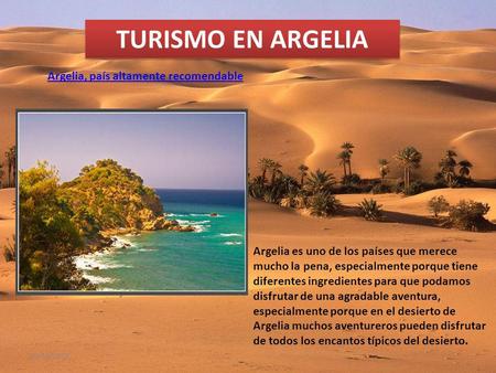 TURISMO EN ARGELIA Argelia, país altamente recomendable