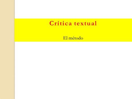 Crítica textual El método.