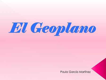 El Geoplano Paula García Martínez