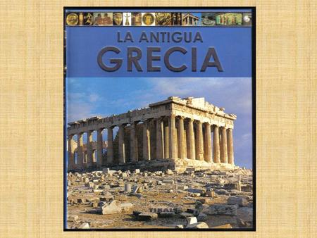 El origen de la civilización griega se remonta a la Prehistoria.
