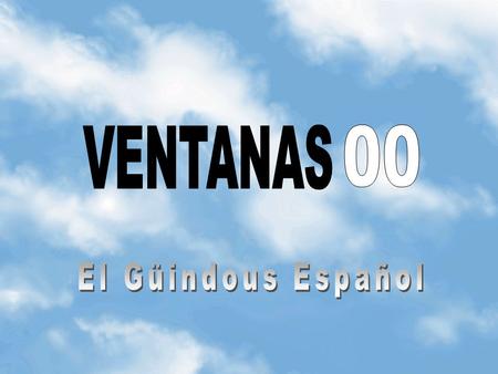 VENTANAS 00 El Güindous Español.