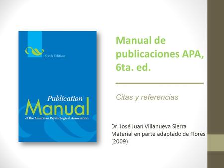 Manual de publicaciones APA, 6ta. ed.