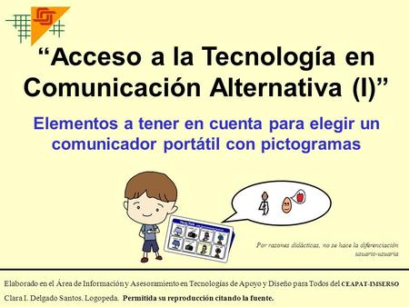 “Acceso a la Tecnología en Comunicación Alternativa (I)”