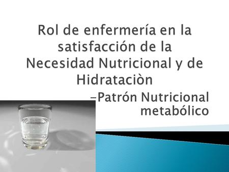 -Patrón Nutricional metabólico
