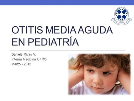 Otitis media aguda en pediatría
