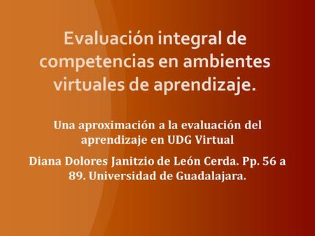 Una aproximación a la evaluación del aprendizaje en UDG Virtual