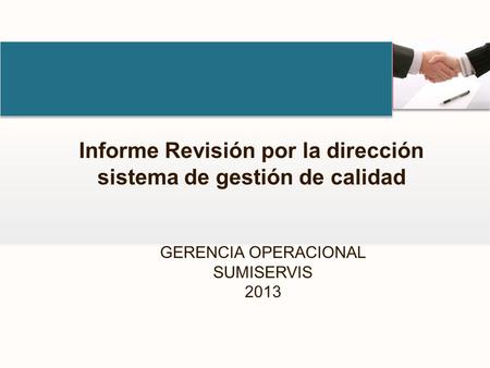 Informe Revisión por la dirección sistema de gestión de calidad