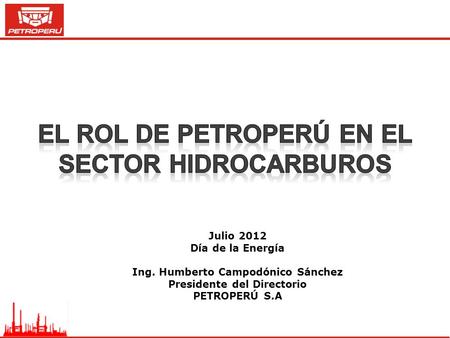el rol de Petroperú en el sector hidrocarburos