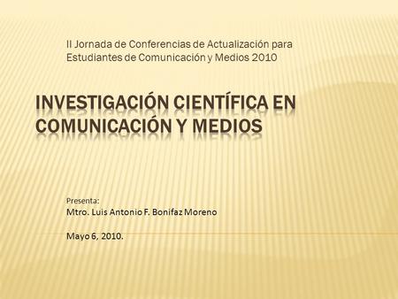 Investigación Científica en Comunicación y Medios