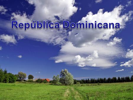 República Dominicana.