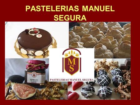 PASTELERIAS MANUEL SEGURA