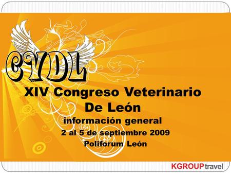 2 al 5 de septiembre 2009 Poliforum León XIV Congreso Veterinario De León información general.