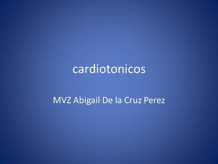 MVZ Abigail De la Cruz Perez