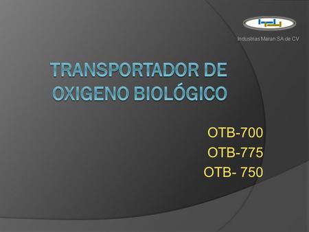 Transportador de Oxigeno Biológico
