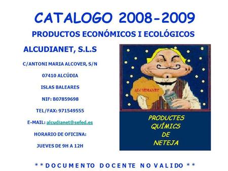 CATALOGO PRODUCTOS ECONÓMICOS I ECOLÓGICOS ALCUDIANET, S.L.S