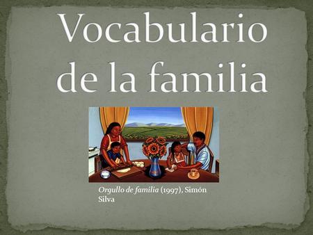 Vocabulario de la familia